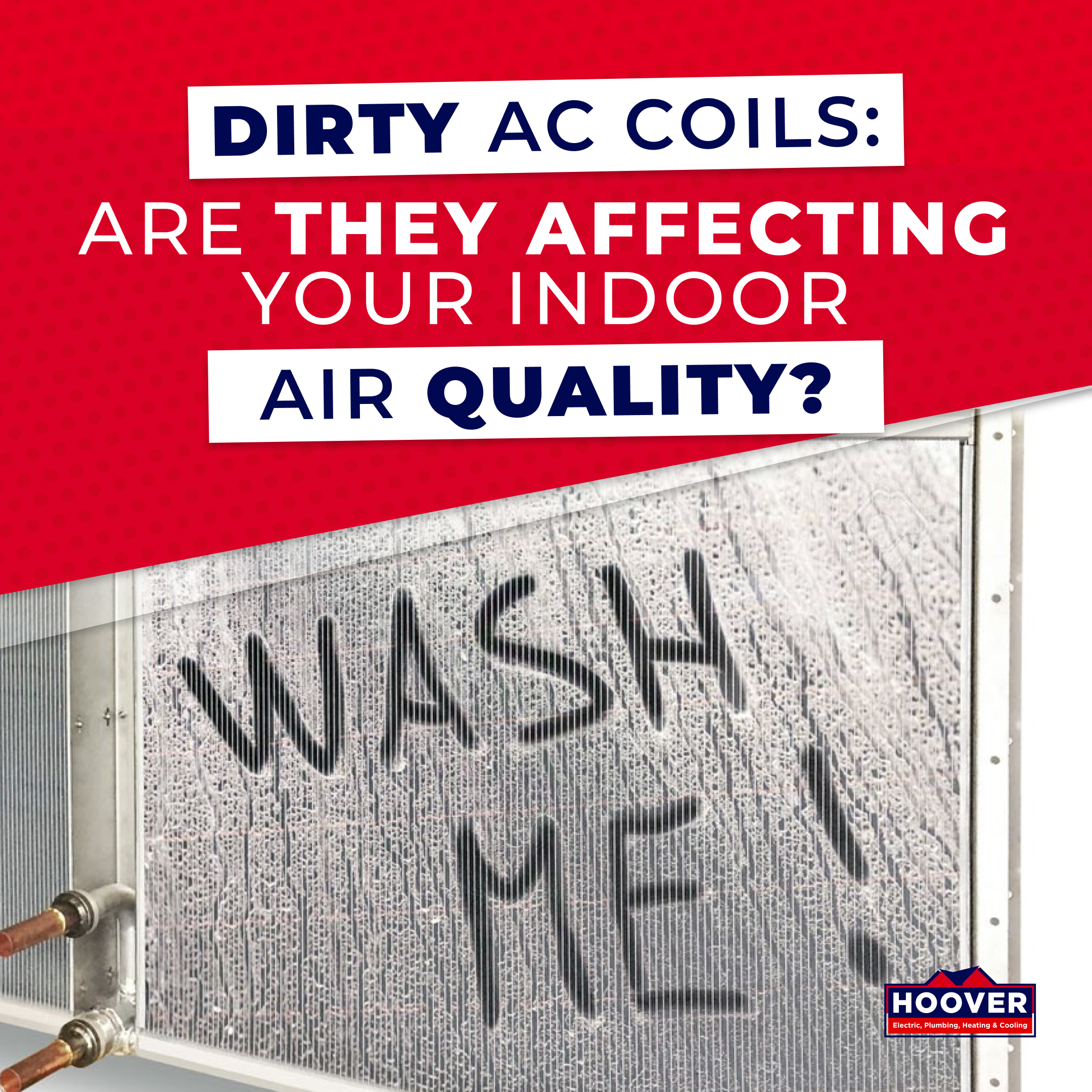 Dirty AC Coils: Are They Affecting Your Indoor Air Quality?