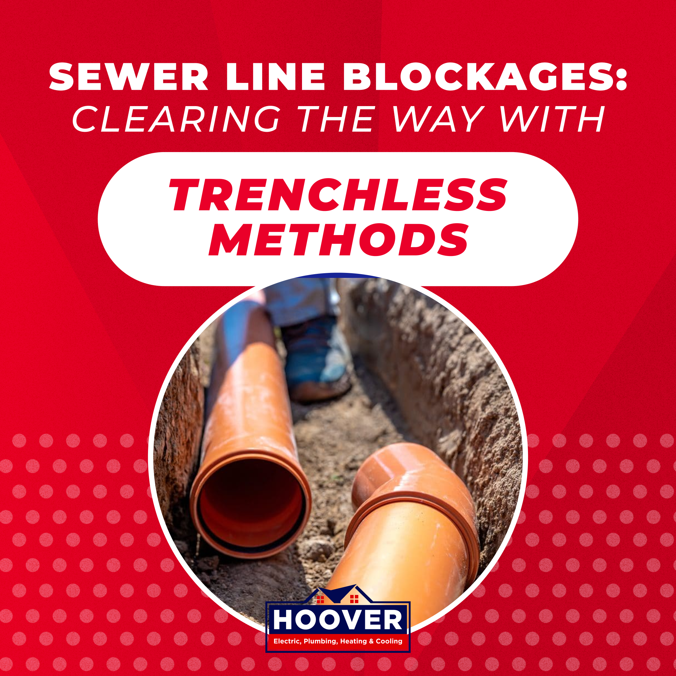 Sewer Line Blockages Trenchless Methods